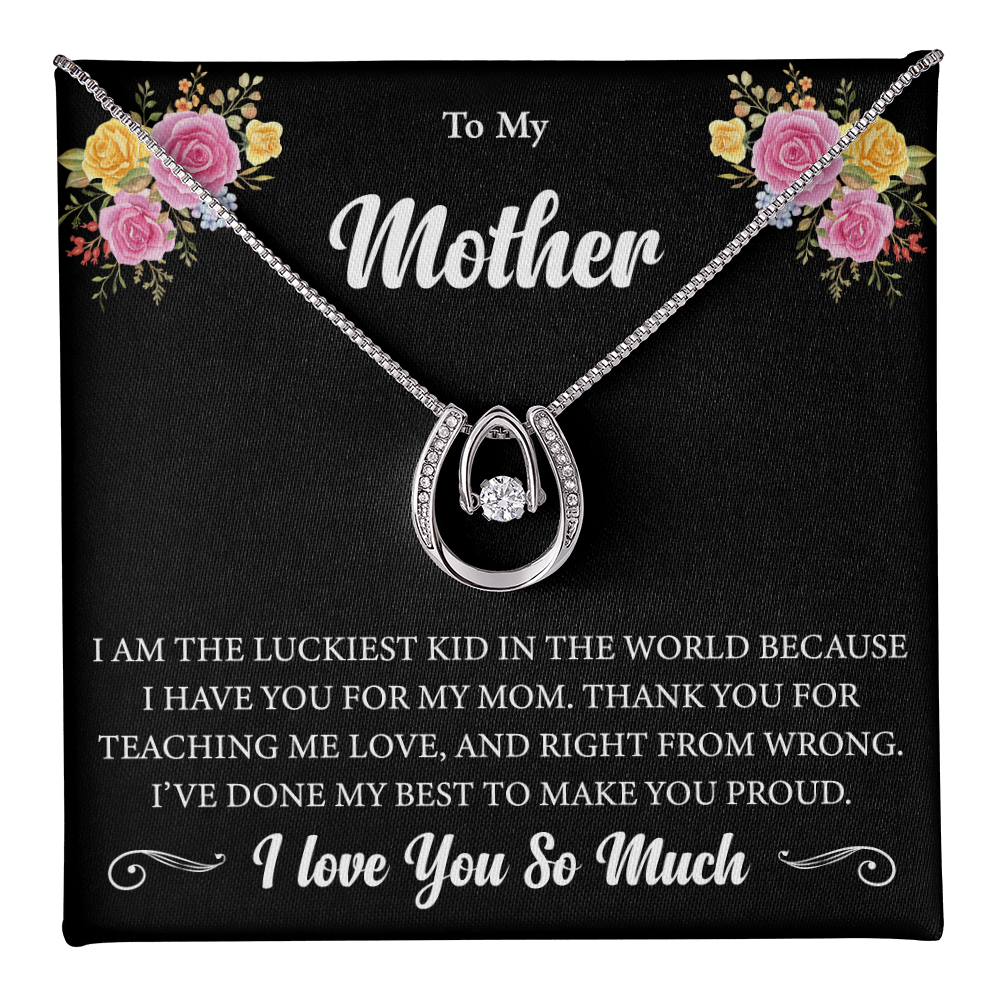 To My Mother - From My Heart - Lucky In Love Necklace